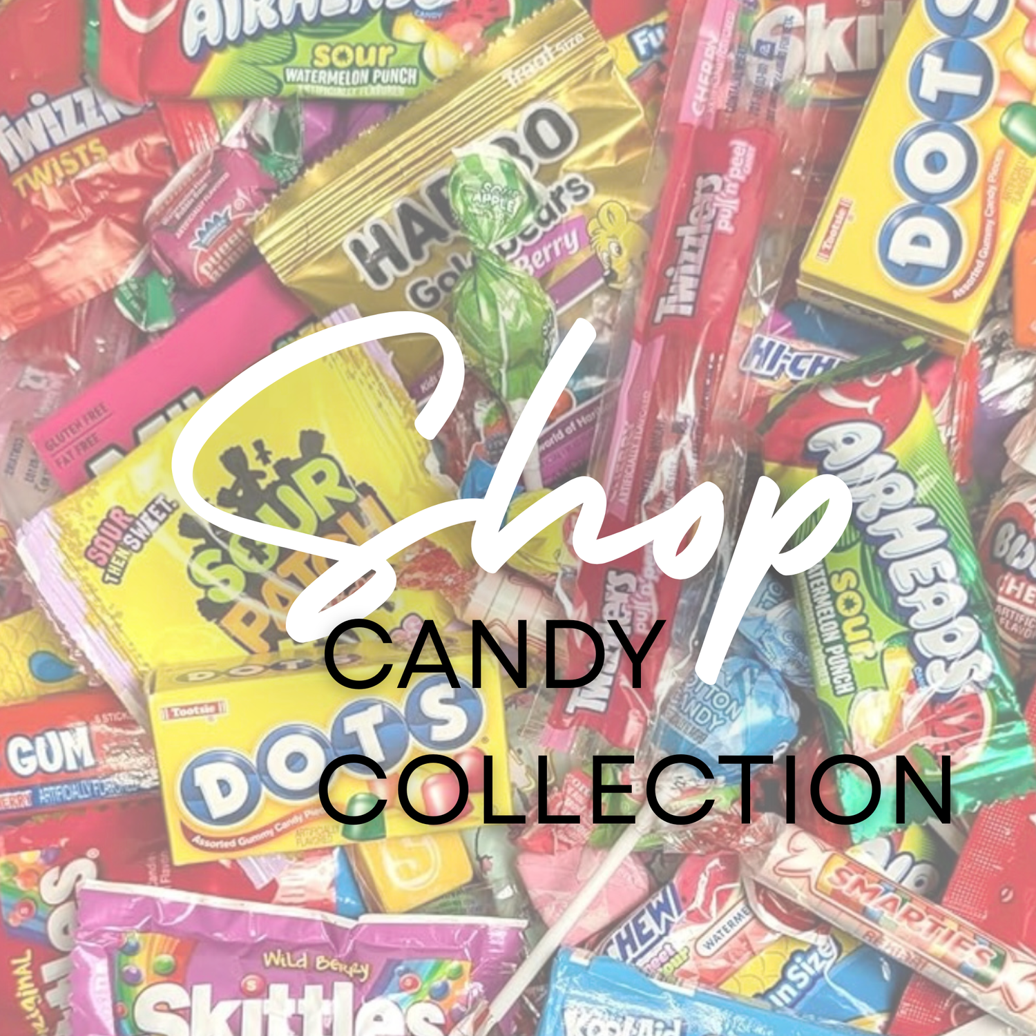 CANDY COLL.