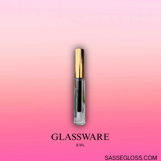 “GLASSWARE” GLOSS
